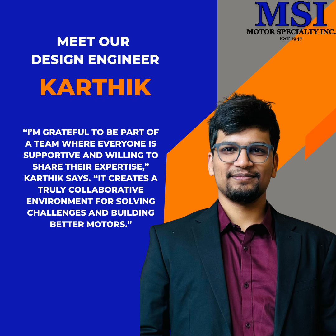 MSI’s Design Engineer, Karthik Gundala